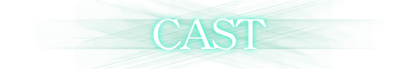 CAST